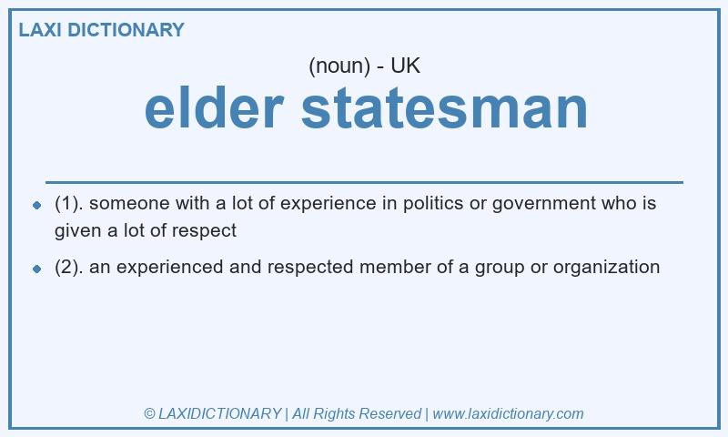 Definition elder statesman in British English
