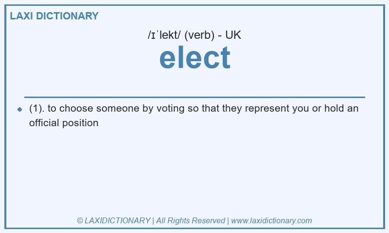 Definition elect in British English