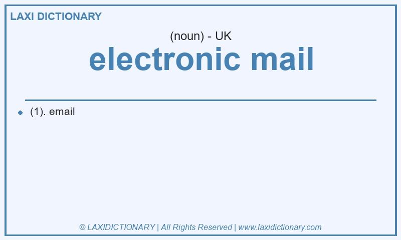 Definition electronic mail in British English