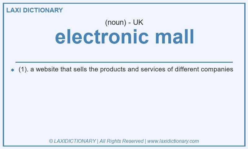 Definition electronic mall in British English