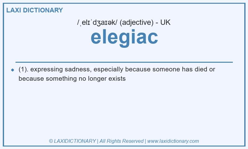 Definition elegiac in British English
