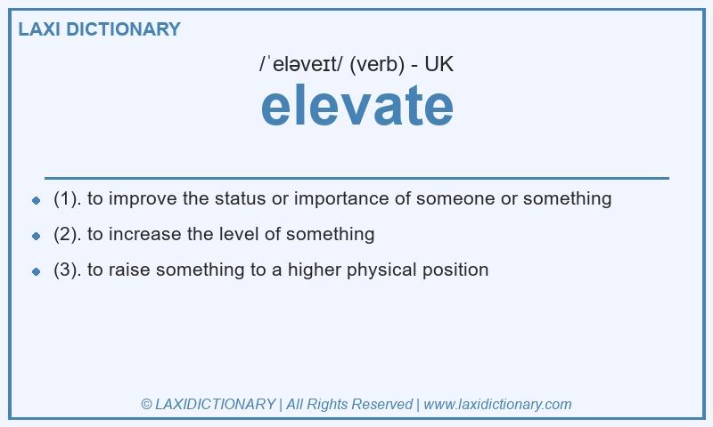 Definition elevate in British English