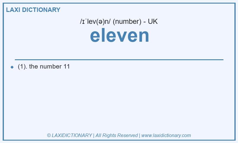 Definition eleven in British English