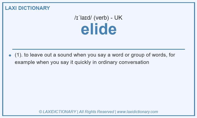 Definition elide in British English