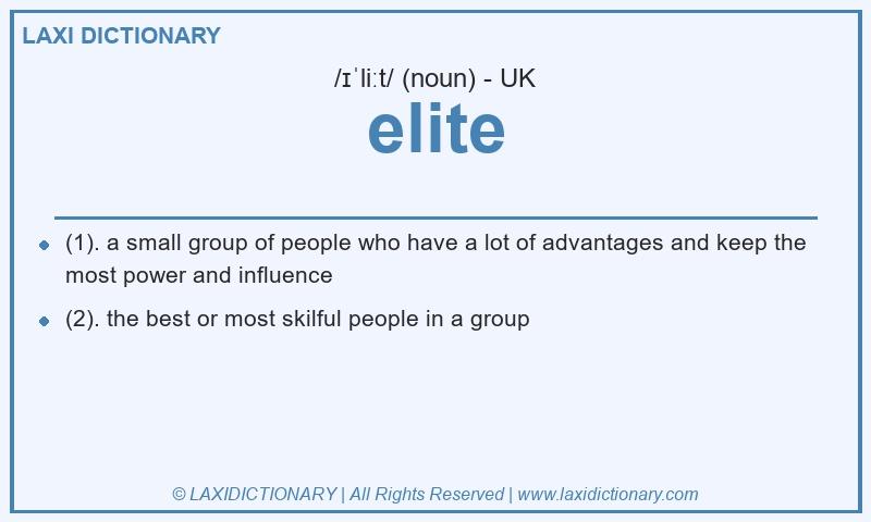 Definition elite in British English