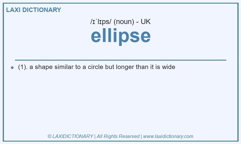Definition ellipse in British English