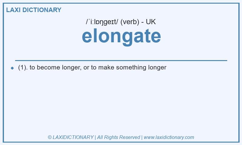 Definition elongate in British English