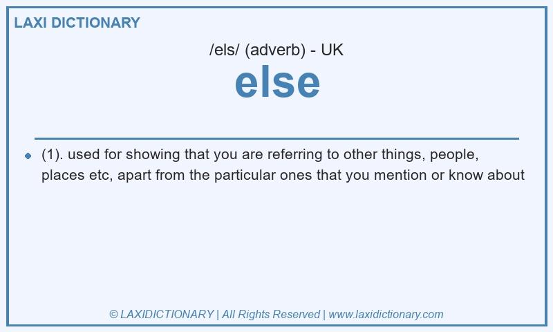 Definition else in British English