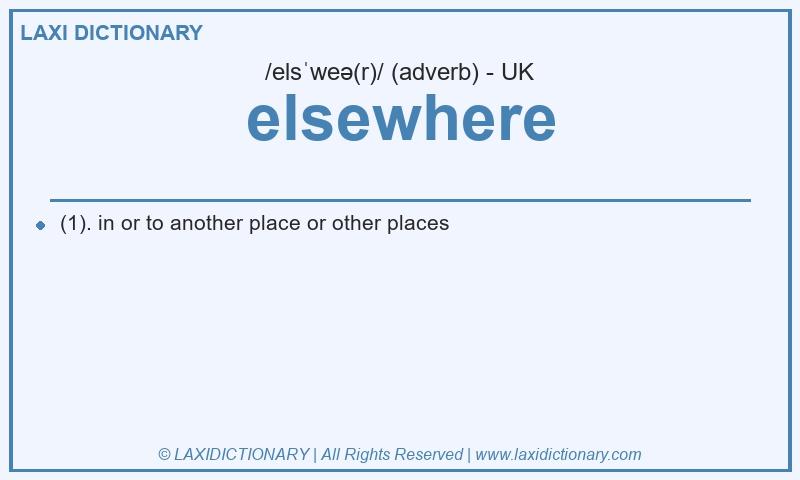 Definition elsewhere in British English