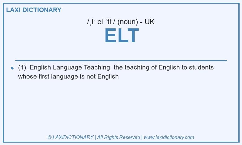 Definition ELT in British English