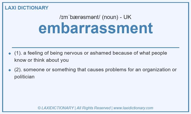 Definition embarrassment in British English
