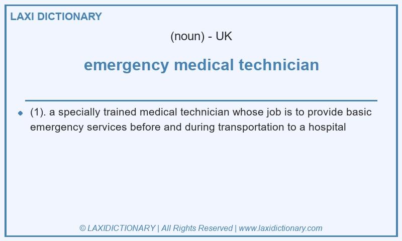 Definition emergency medical technician in British English