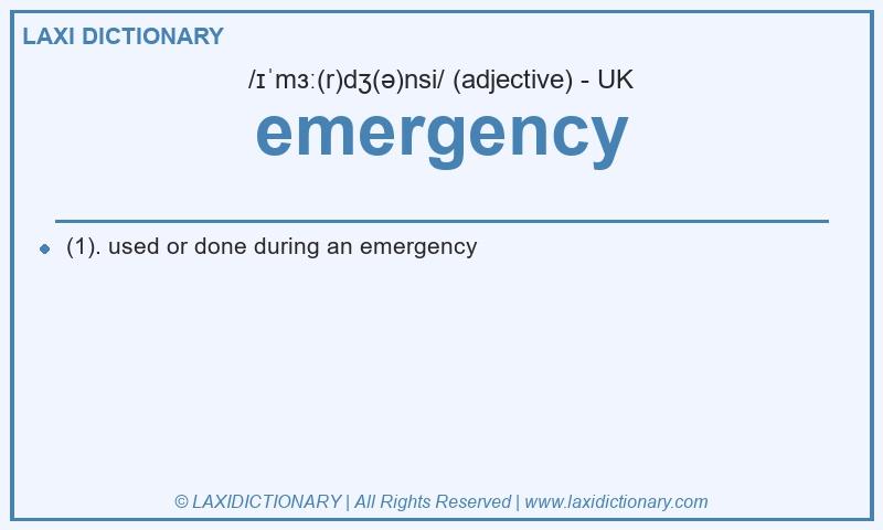 Definition emergency in British English