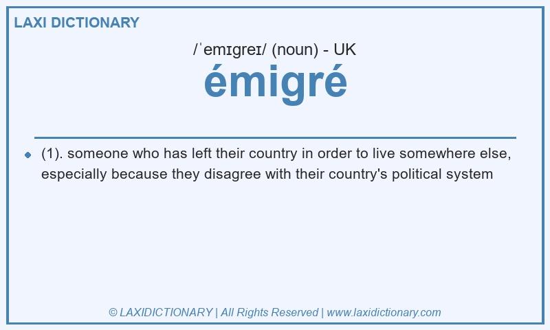 Definition émigré in British English