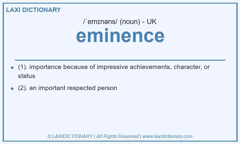 Definition eminence in British English