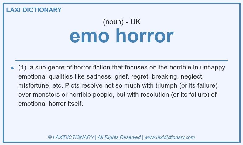 Definition emo horror in British English