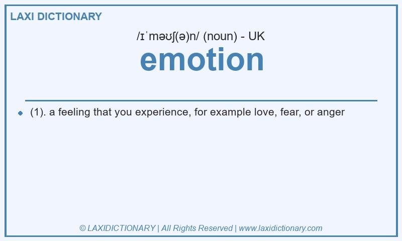 Definition emotion in British English