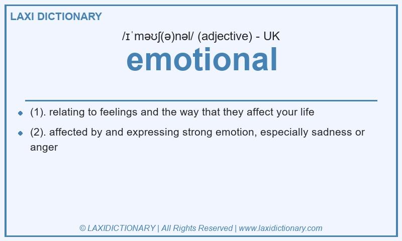 Definition emotional in British English