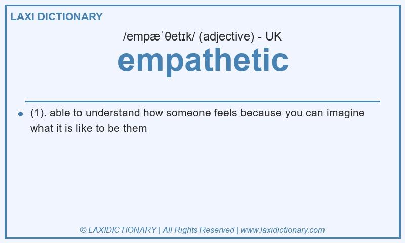 Definition empathetic in British English