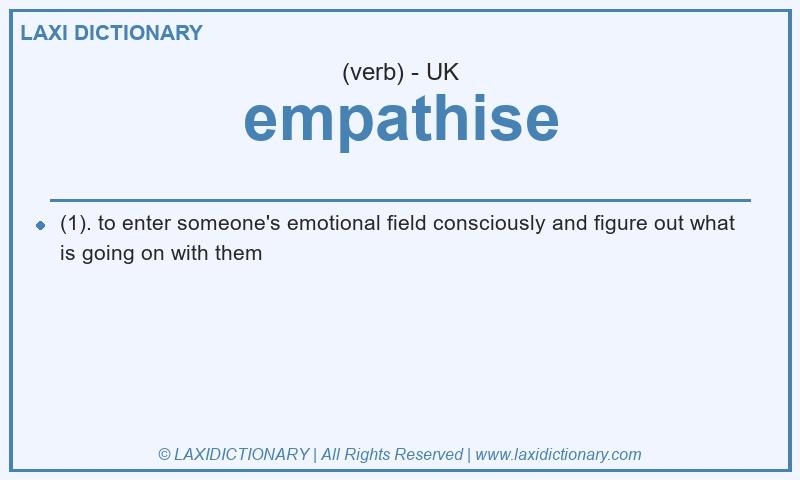 Definition empathise in British English