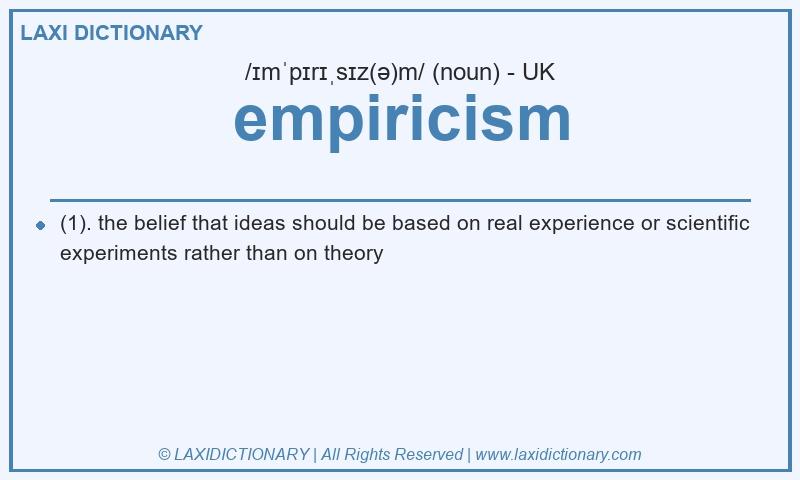 Definition empiricism in British English
