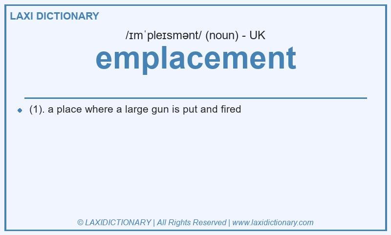 Definition emplacement in British English