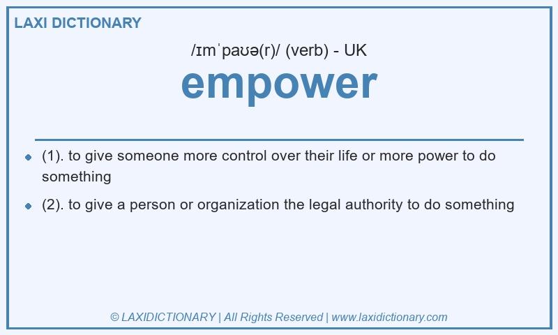 Definition empower in British English