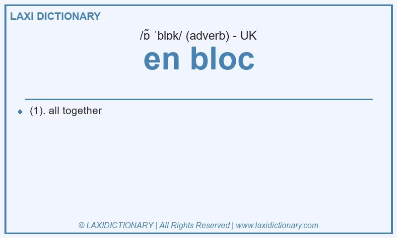 Definition en bloc in British English