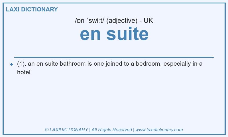 Definition en suite in British English