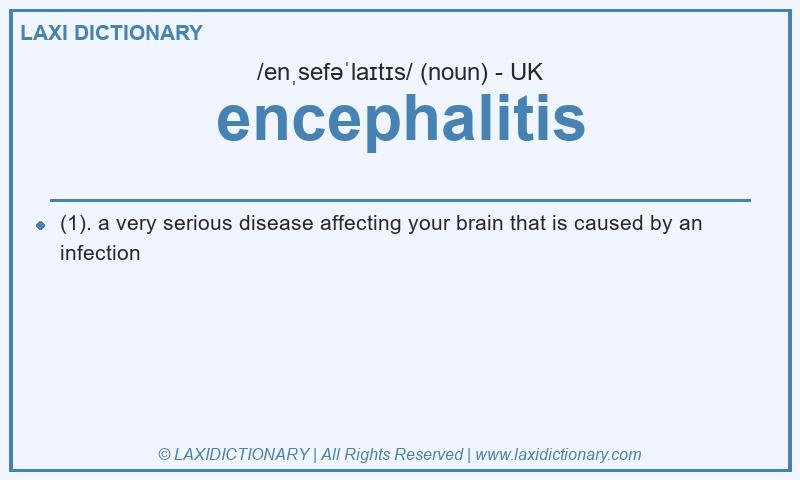 Definition encephalitis in British English