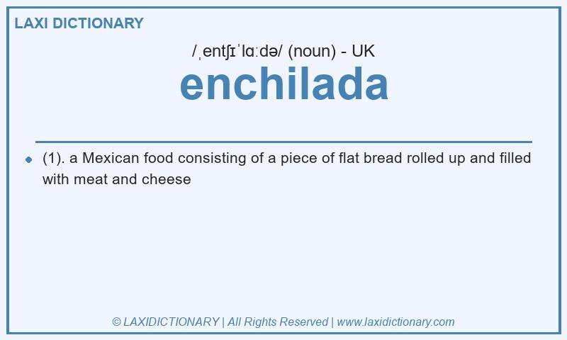 Definition enchilada in British English