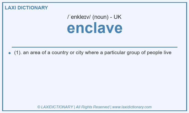 Definition enclave in British English