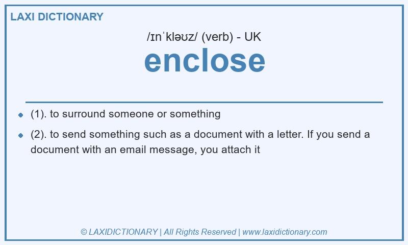 Definition enclose in British English