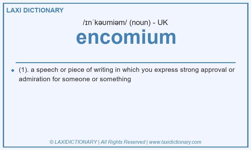 Definition encomium in British English