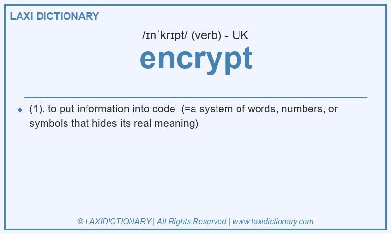 Definition encrypt in British English