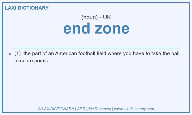 Definition end zone in British English