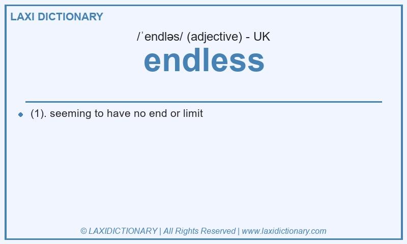 Definition endless in British English