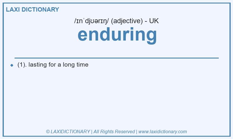 Definition enduring in British English