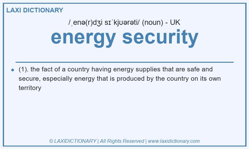 Definition energy security in British English