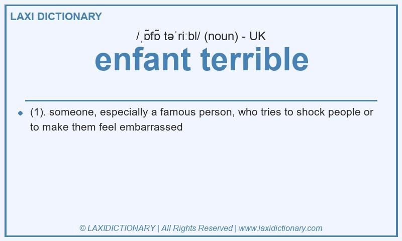 Definition enfant terrible in British English