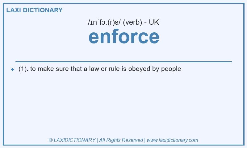 Definition enforce in British English