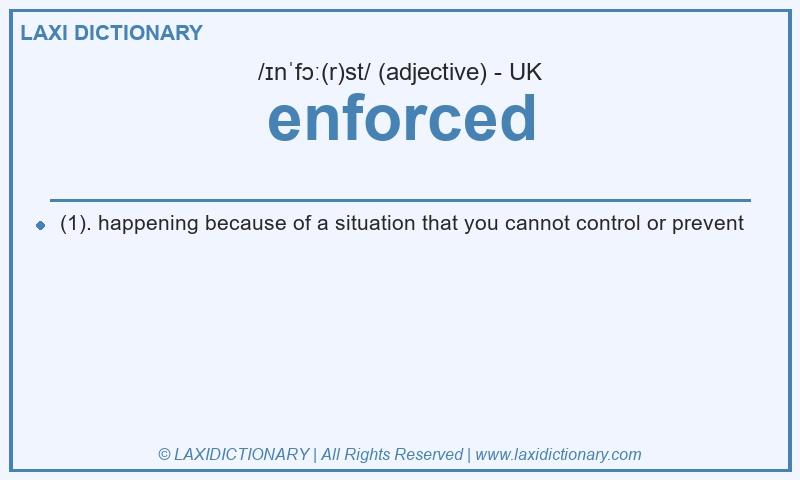 Definition enforced in British English