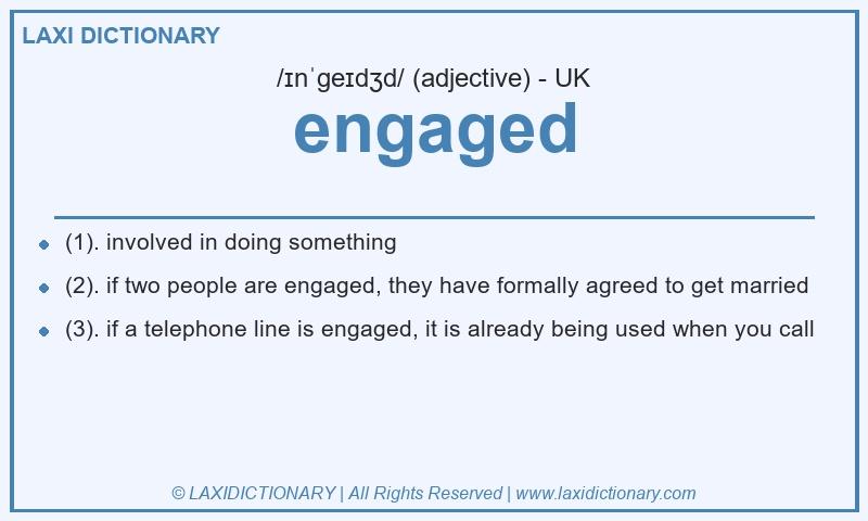 Definition engaged in British English