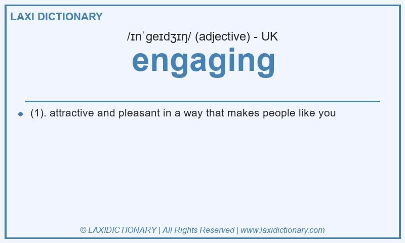 Definition engaging in British English
