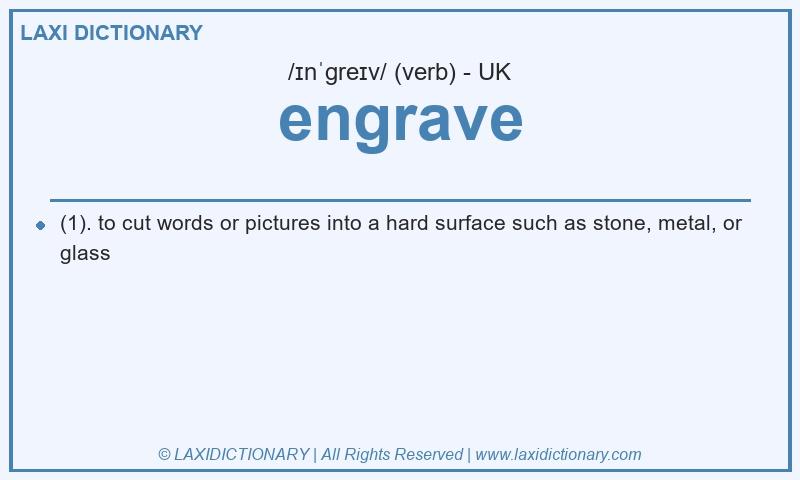 Definition engrave in British English