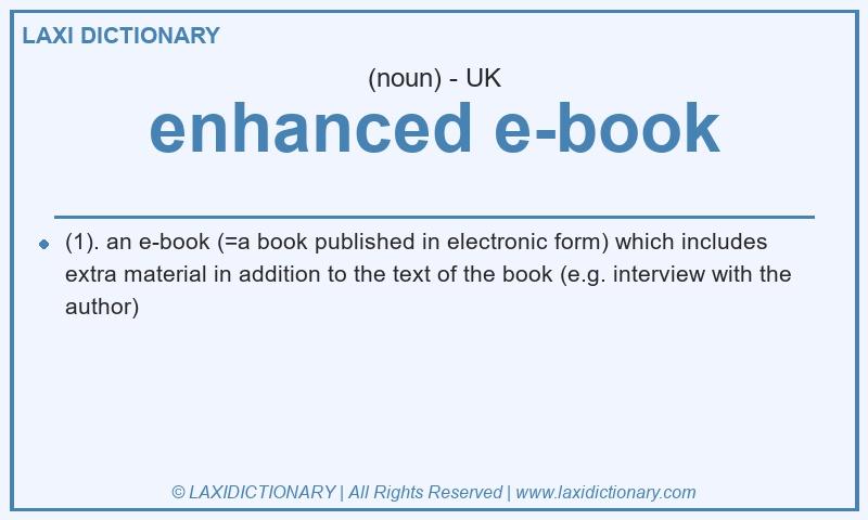 Definition enhanced e-book in British English