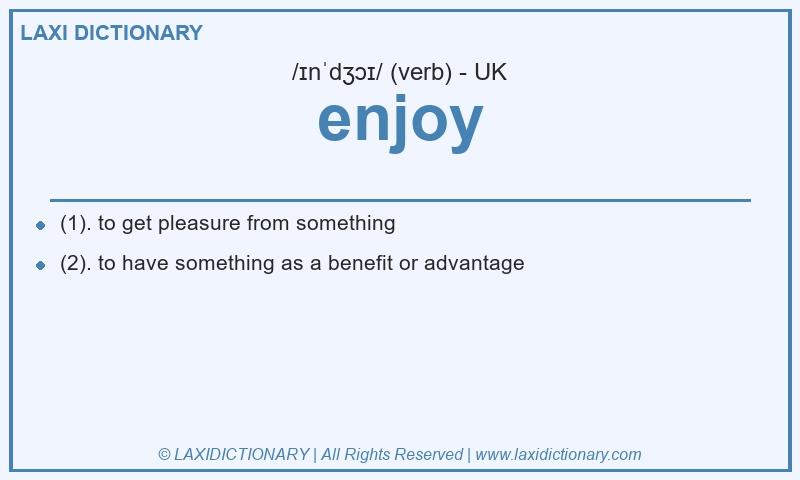 Definition enjoy in British English