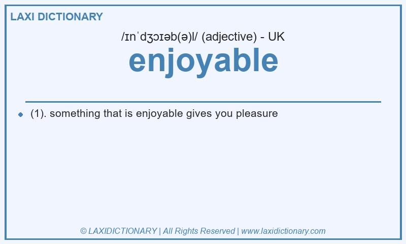 Definition enjoyable in British English