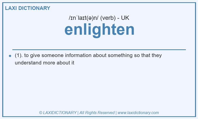 Definition enlighten in British English