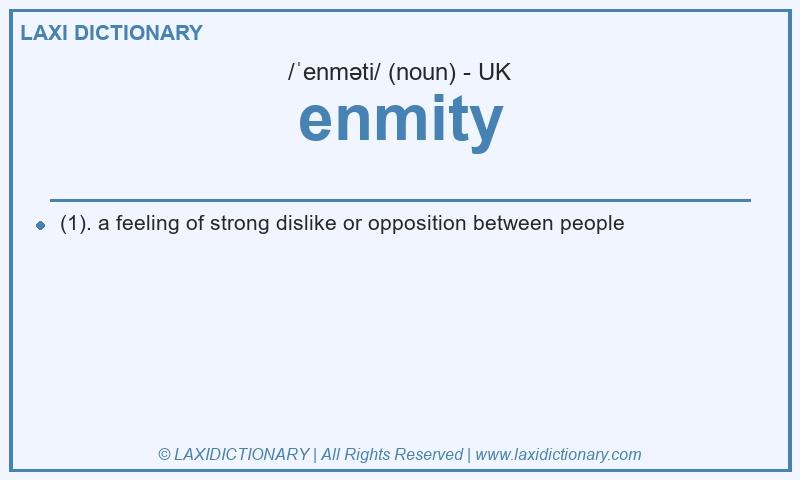 Definition enmity in British English